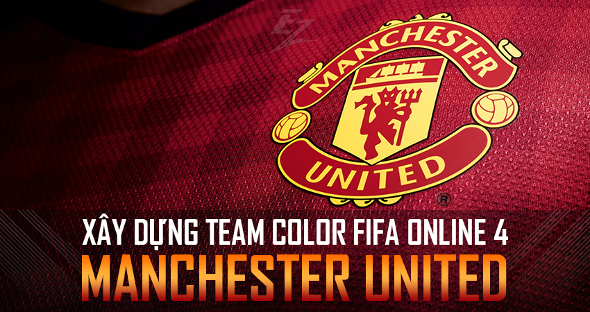 Cùng Tìm Hiểu Và Xây Dựng Team Color Manchester United Trong FO4