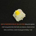 Switch Gateron Milky Yellow Pro Switch 5 PIN Switch Dùng Cho Bàn Phím Cơ | EZPC