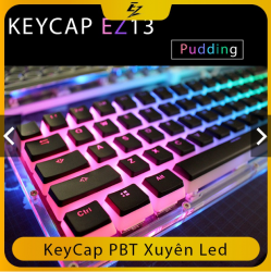 KeyCaps PBT Xuyên Led EZ - 13 Pudding